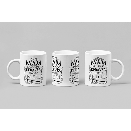 Чаша Avada Kedavra, B*tch