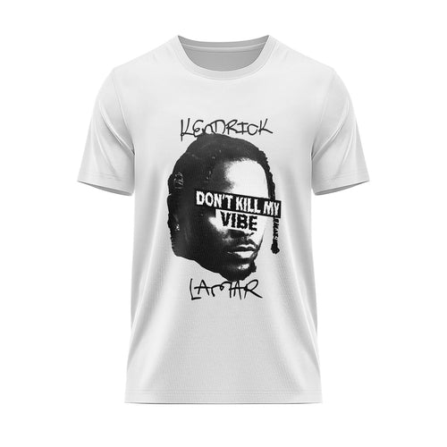 Kendrick ''Don't Kill My Vibe"
