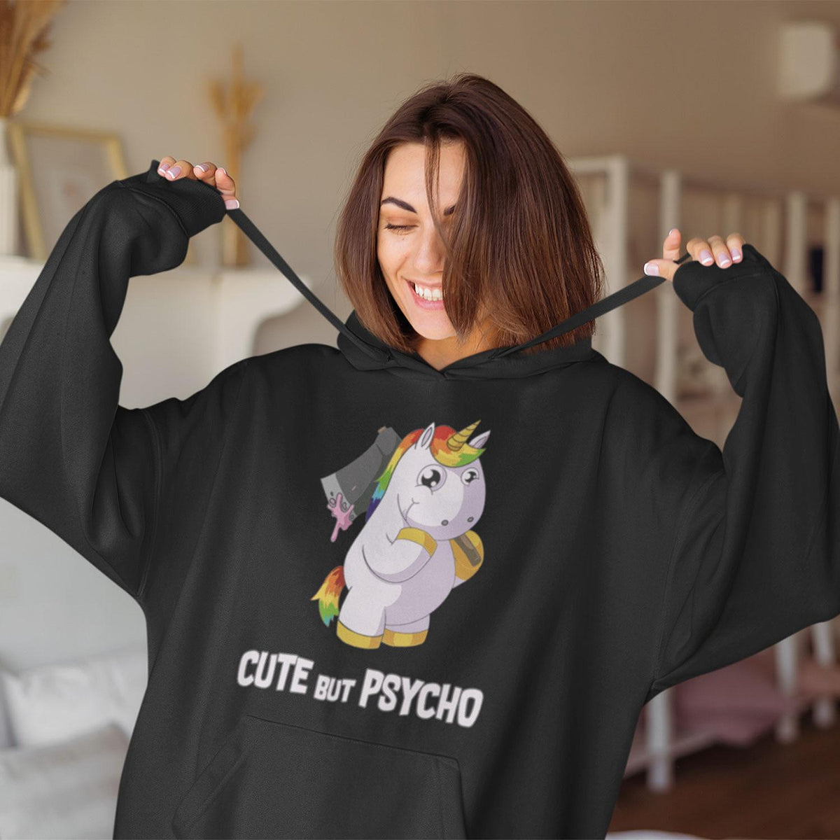 Cute But Psycho Hoodie