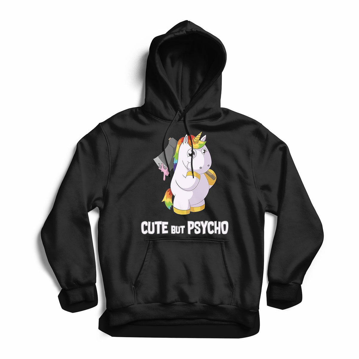 Cute But Psycho Hoodie