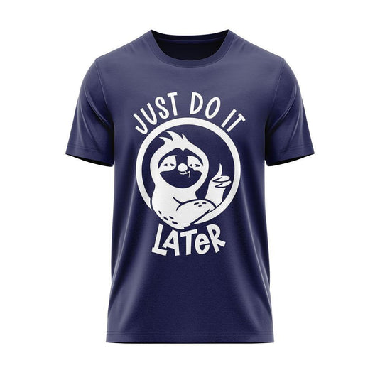 Тениска "Just Do It Later"