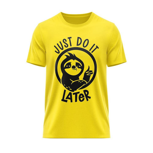 Тениска "Just Do It Later"