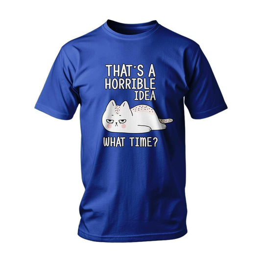 Тениска Horrible Idea