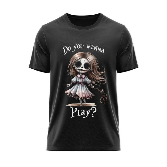 Тениска "Do You Want To Play"