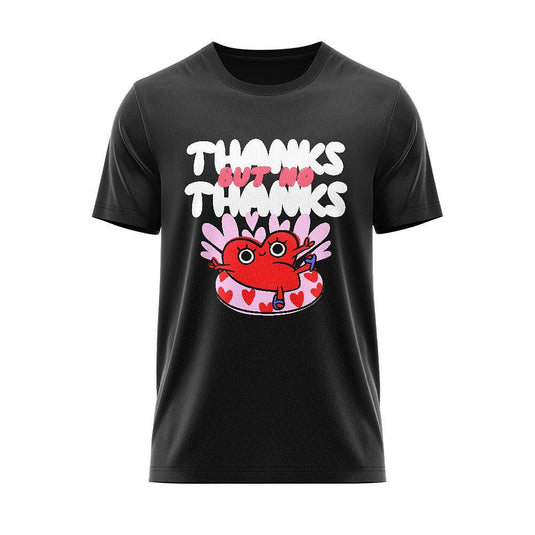 Тениска Анти-Свети Валентин - Thanks but no thanks