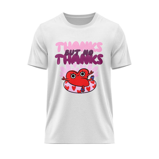 Тениска Анти-Свети Валентин - Thanks but no thanks