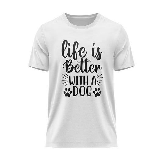 Тениска "Life is a better with a dog"