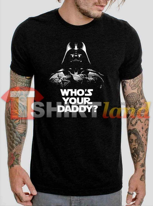 Тениска STAR WARS - Dart Vader - Who is your Daddy