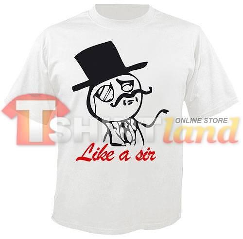 Тениска - Like a sir