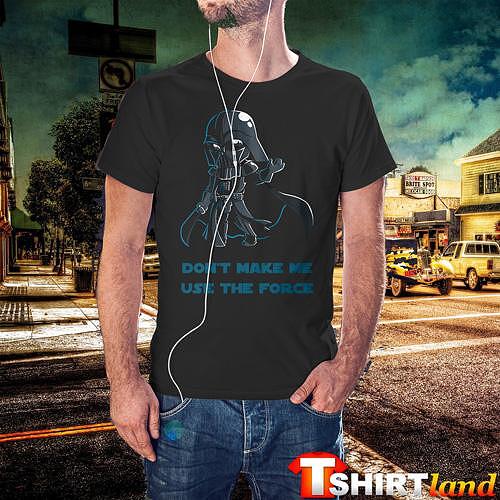 Тениска STAR WARS - Don't Make Me Use The Force