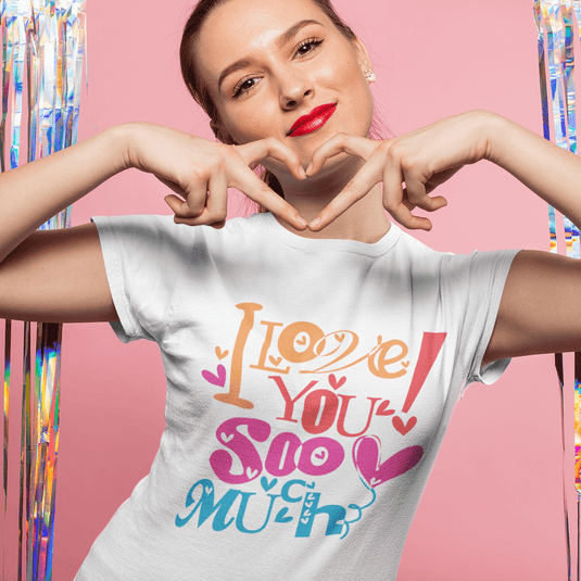 Тениска I Love You Sooo Much