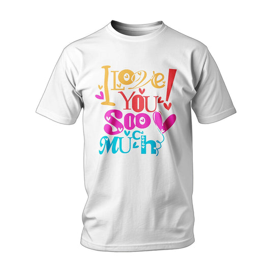 Тениска I Love You Sooo Much