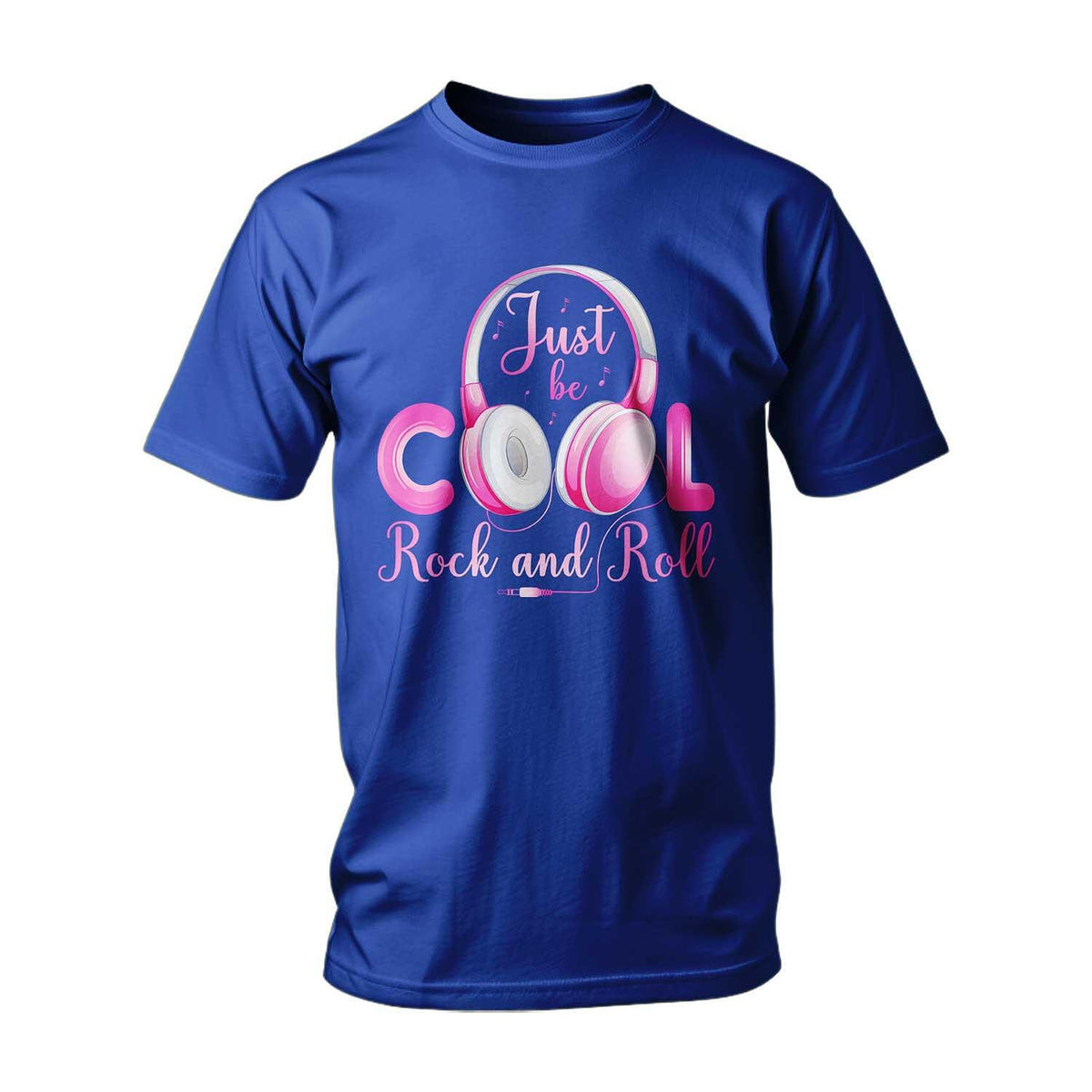 T-shirt Just Be Cool Rock and Roll
