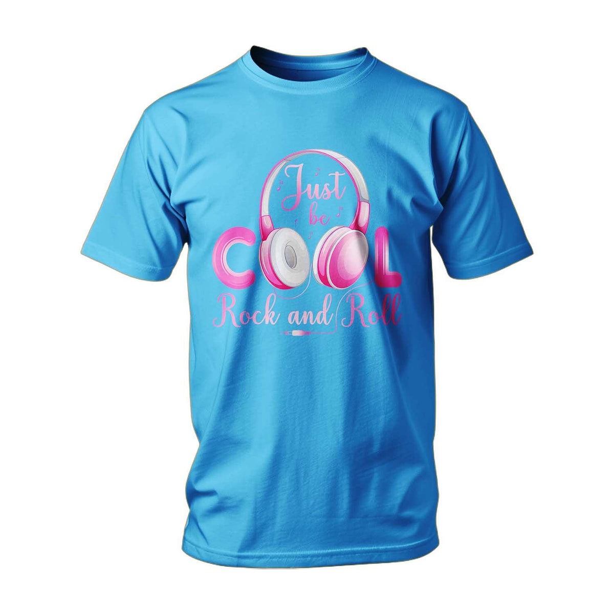 T-shirt Just Be Cool Rock and Roll