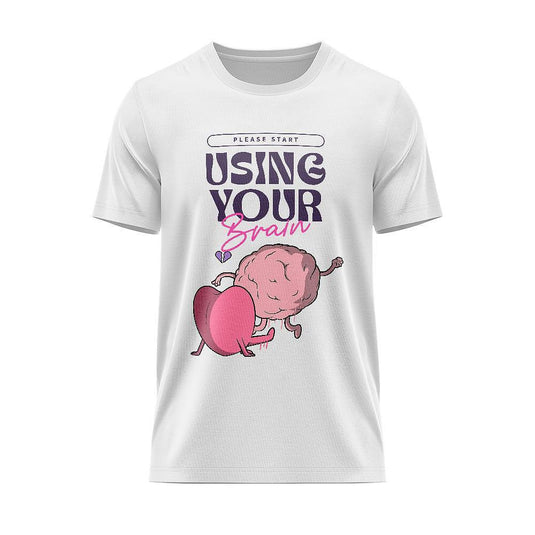 Тениска Please Start Using Your Brain