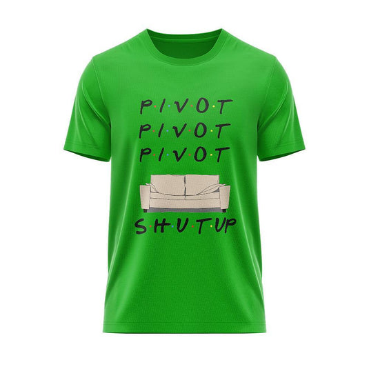 Тениска Приятели/ Friends FR_09 Pivot! Shut Up!