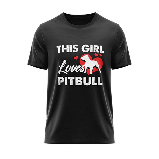 Тениска "This Girl Loves Pitbuls"