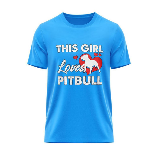 Тениска "This Girl Loves Pitbuls"