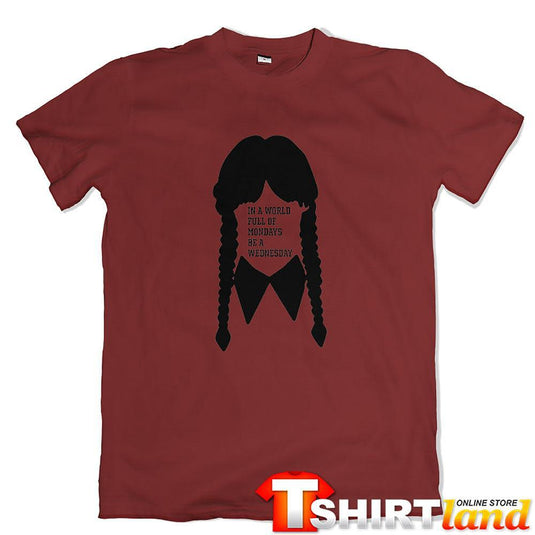 T-shirt Wednesday - Be a Wednesday