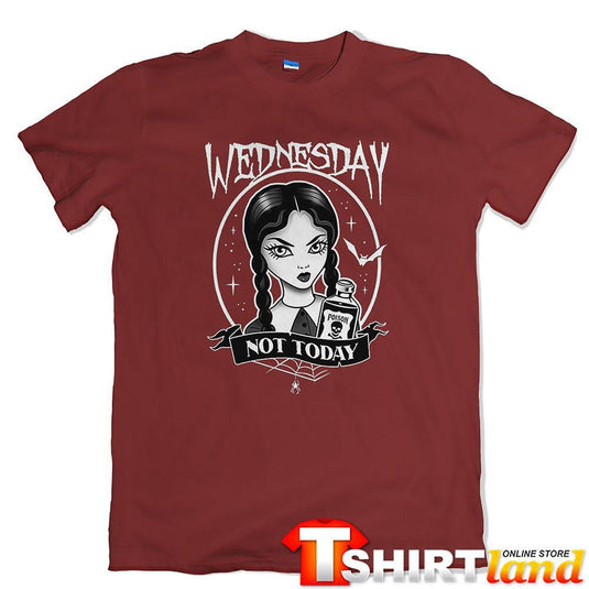Тениска Wednesday - Not Today