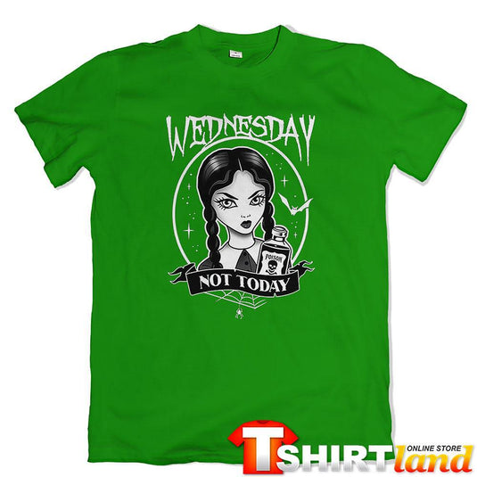 Тениска Wednesday - Not Today