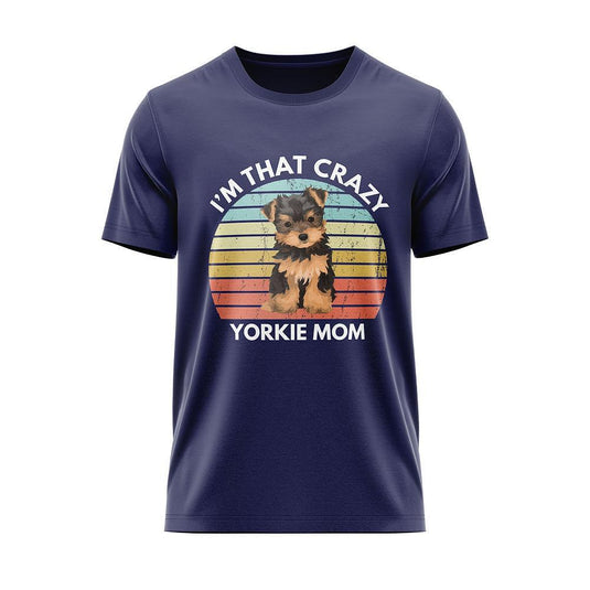 Тениска Crazy Yorkie Mom