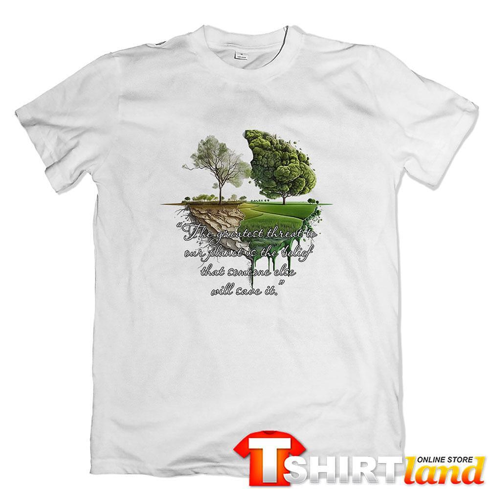Green Planet T-shirt - "The Greatest Threat" 2