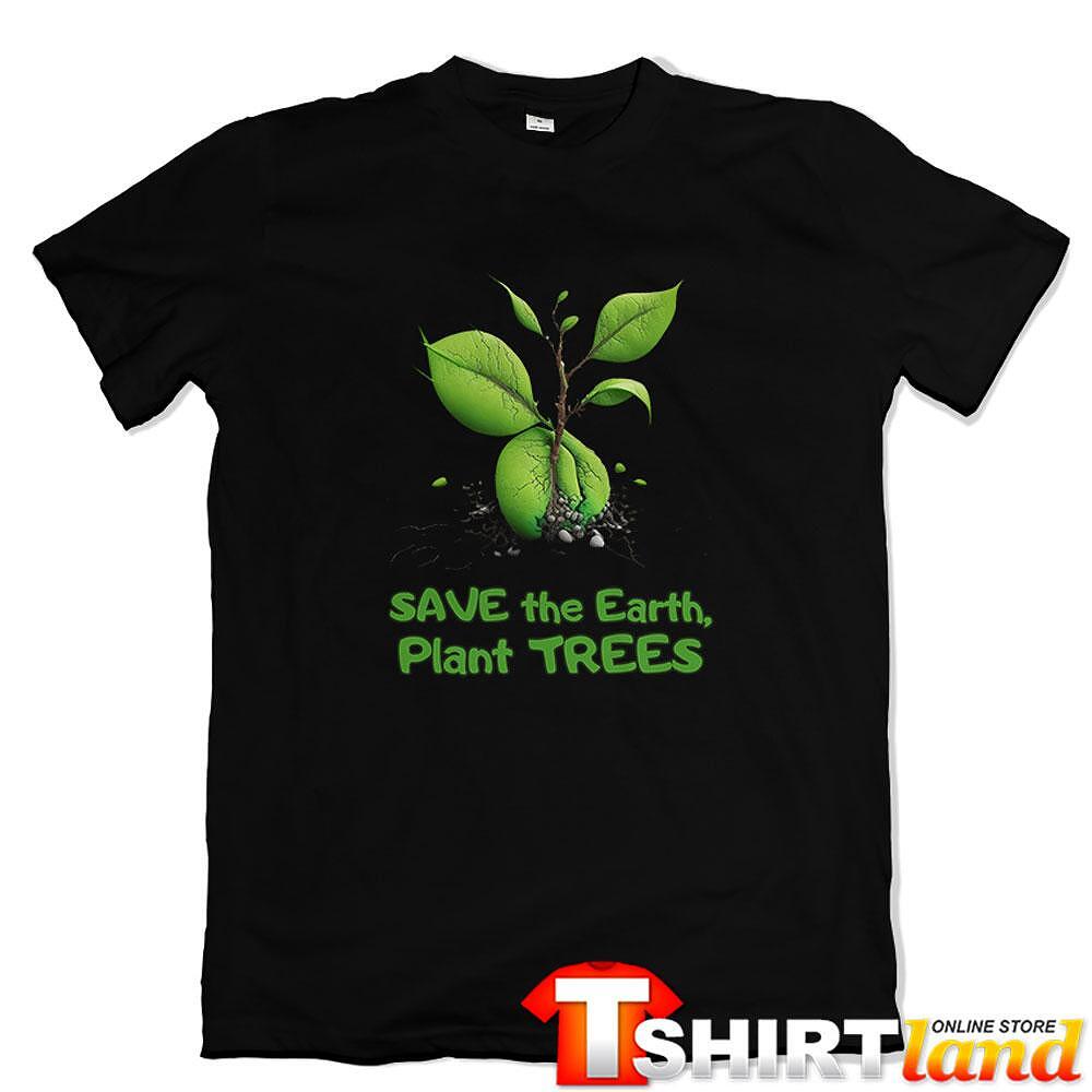 Green Planet T-shirt - "Plant Trees"