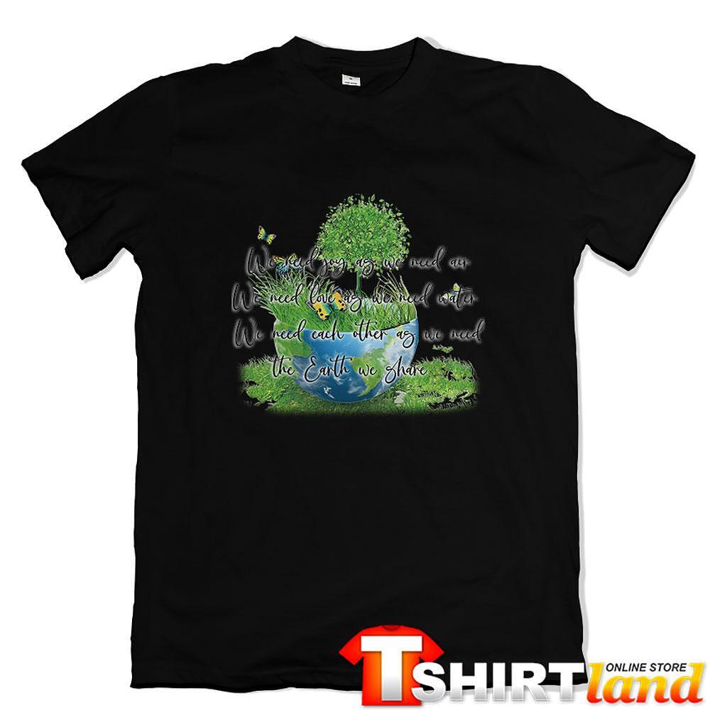 Green Planet T-shirt - What We Need