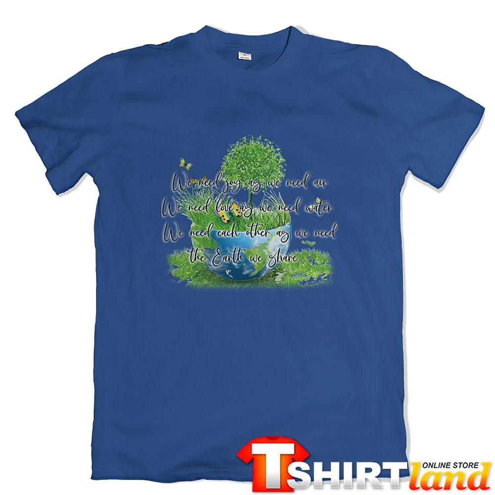 Green Planet T-shirt - What We Need