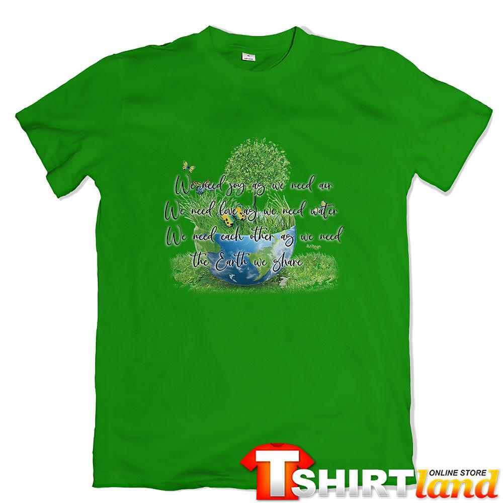 Green Planet T-shirt - What We Need