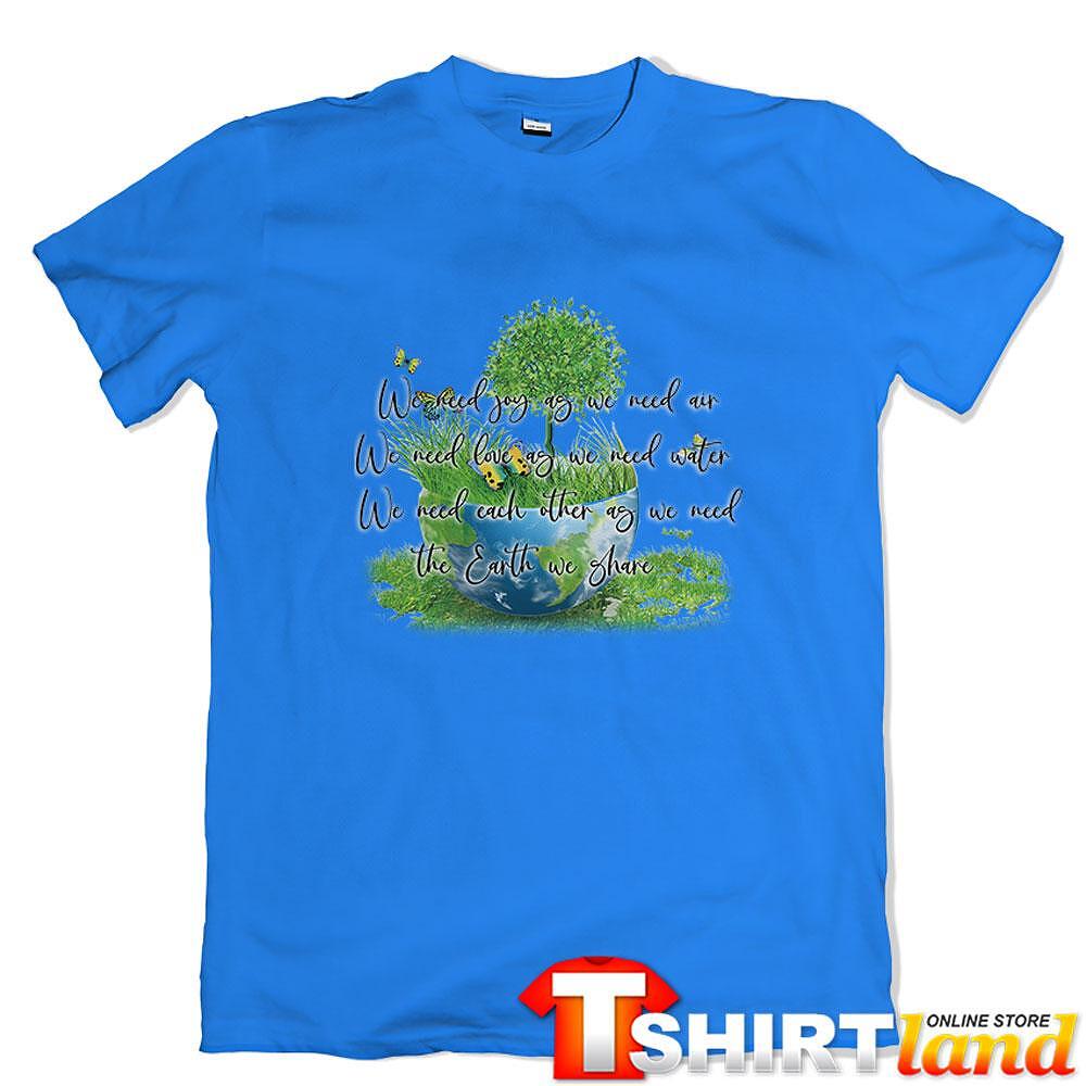 Green Planet T-shirt - What We Need